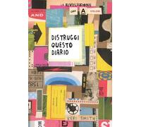 Distruggi questo diario (ora a colori)