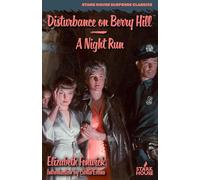 Disturbance on Berry Hill / A Night Run