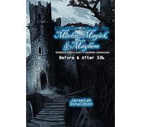 Disturbance Timeline RPG: Merlin, Magick, & Mayhem: Before & After 536: 10 (Disturbance Timeline RPG System)
