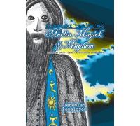 Disturbance Timeline RPG: Merlin, Magick & Mayhem (Disturbance Timeline RPG System)