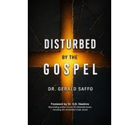 Disturbed By the Gospel