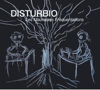 Disturbio Les Mauvaises Fréquentations (CD) Album