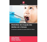 Distúrbios de erupção dos dentes em crianças