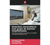 Distúrbios electrolíticos num grupo de doentes hospitalizados: Distúrbios electrolíticos em doentes com VIH/SIDA em hospitais de Bamako, Mali