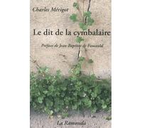 Dit De La Cymbalaire, Le: Du chômage et autres poisons