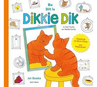 Dit is Dikkie Dik / Bu Dikkie Dik: in het Turks en Nederlands