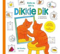 Dit is Dikkie Dik / Este es Dikkie Dik: in het Spaans en Nederlands