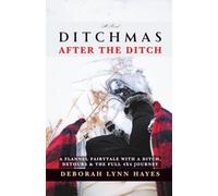 Ditchmas: After The Ditch (Ditchmas Series)