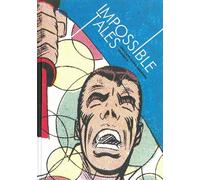 Ditko, Steve - Impossible Tales: The Steve Ditko Archives Vol. 4 (STEVE DITKO ARCHIVES HC)