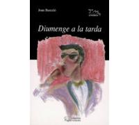 Diumenge a la tarda