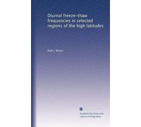 Diurnal Freeze-Thaw Frequencies in Selected Regions of the High Latitudes