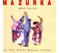Div.Int.Mazurka Kreol. - Mazurka pour Ma Vie [Import]