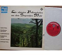 div. Künstler - Die schönsten Volksmelodien aus dem Bayerischen Wald Musik aus Bayern TELEFUNKEN # NT 340 Die Zwieseler Stadtkapelle, Der Lohberger Dreigesang mit Rudi Kaml, Die Arracher Sänger mit Alfons Bauer, Das Zither-Duett Gerl-Dirscherl