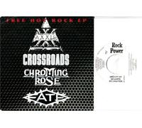 div. Künstler - FREE HOT ROCK EP / Rock Power GRÜSST DIE GESAMTE ROCKNATION / ROCK 02 / Nur für Promotion / Unverkäufliches Muster / TOUCH THE RAINBOW - AXXIS / VOODOO - CROSSROADS / TIME WILL NEVER CHANGE - CHROMING ROSE / YOU`RE THE BEST (MONEY CAN BUY) - FATE / # 08-012008-00 / Bildhülle / 7" Vinyl Single Schallplatte