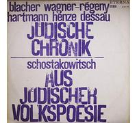 div. Künstler - JUEDISCHE CHRONIK AUS JUEDISCHER VOLKSPOESIE / 1967 Schrifthülle / ETERNA # 8 20 774 / blacher wagner-regeny hartmann henze dessau schostakowitsch