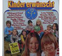 div. Künstler - Kinder erwünscht / EINE AKTION DER PRIVATEN INITIATIVE FÜR DIE FAMILIE / 1980 Bildhülle / Deutsche Pressung / marifon # 47 952 XAU / 12" Vinyl Langspiel Schallplatte / Hildegard Knef / Erika Pluhar / Michael Schanze / Nadja Tiller / Walter Giller / Su Kramer / Michael Holm / Gunter Gabriel / Lena Valaitis / Wencke Myhre / Julia Migenes mit Tochter Martina / Nina Lizell / Mary Roos