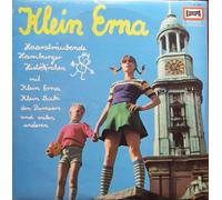 div. Künstler - Klein Erna / Die frechsten Geschichten aus Hamburg mit Original_Klein Erna, Klain Bubi, den Pumeiers, der Hamburger Pankoken-Kapelle und vielen anderen / / Bildhülle original in Verkaufsfolie eingeschweisst / EUROPA # E 166 / Deutsche Pressung / 12" Vinyl Langspiel Schallplatte