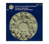 div. Künstler - LIEDER DER VÖLKER 22 Wach auf, meines Herzens Schöne Deutsche Volkslieder des 16. Bis 20. Jahrhunderts ETERNA # 835029