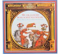 div. Künstler - MUSIKALISCHE SCHLACHTENGEMÄLDE / MUSICAL BATTLE SCENES / BATAILLES MUSICALES / Bildhülle / MUSIQUE ROYALE # 199 005