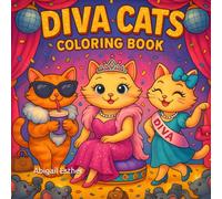 Diva Cats: World Tour Coloring Book for Adults and Teens (Cat & Dog Coloring Book): Whimsical Fashion Cats & Sassy Dogs Across the Globe - A Funny, ... for Cat Lovers, Dog Fans, Adults & Teens