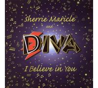 Diva - I believe in you by Sherrie Maricle (1999-10-12)