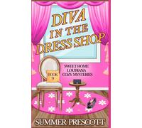 DIVA IN THE DRESS SHOP (SWEET HOME LOUISIANA COZY MYSTERIES)