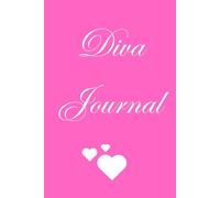 Diva Journal: Gift notebook journal for that special Diva who oozes style and elegance, for Co-workers, Friends and Family