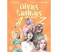 Divas latinas del pop de la A a la Z