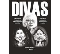 DIVAS: The Importance of Women in Politics in The Dominican Republic