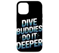 Dive Buddies Do It Deeper Summer Scuba Buceo Carcasa para iPhone 12/12 Pro