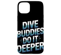 Dive Buddies Do It Deeper Summer Scuba Buceo Carcasa para iPhone 15 Plus