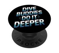 Dive Buddies Do It Deeper Summer Scuba Buceo PopSockets PopGrip Adhesivo