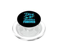 Dive Buddies Forever Funny Scuba Dives Diver Diving PopSockets PopGrip para MagSafe