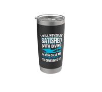 Dive Diver I Will Never Be Satisfied With Diving Scuba Vaso térmico de acero inoxidable de doble pared