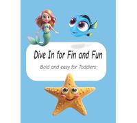 Dive In for Fin and Fun: toddlers and preschoolers Coloring Book with Bold Ocean Animals | Easy to Color | 8.5 x 11 Inches | 50 Pages