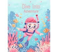 Dive Into Adventure Notebook: Ocean-Themed College Ruled Journal | Fun Scuba Girl Composition Book with Guideline, Perfect for Women, Girls, Ocean Lovers, or Summer Gift Ideas