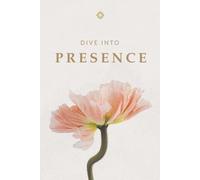 DIVE INTO PRESENCE: 66+ Tage für mehr Präsenz, Gelassenheit & Lebensfreude