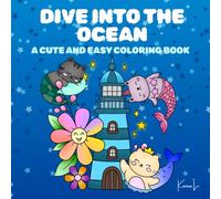 Dive Into The Ocean: Simple & Cute Animal Coloring Book