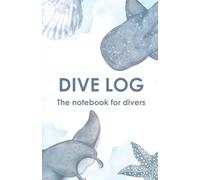 DIVE LOG - The notebook for divers