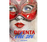 Diventa chi sei