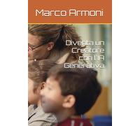 Diventa un Creatore con l'IA Generativa