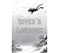 Diver´s Logbook: Record and Relive Your Underwater Adventures | 100 Dive Entries | 50 Hand Signals for Marine life