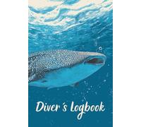 Diver´s Logbook: Record and Relive Your Underwater Adventures | 100 Dive Entries | 50 Hand Signals for Marine life