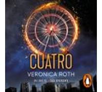 Divergente - Cuatro. Un Libro De La Saga Divergente (audiolibro)