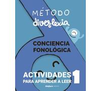 Diverlexia - Nivel 1: Conciencia fonológica. Aprender a leer. Actividades para dislexia. Cuaderno para niños de 4 a 6 años.