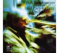 Divers - Bob Brookmeyer : Madly Loving You