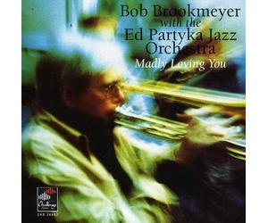 Divers - Bob Brookmeyer : Madly Loving You