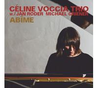 Divers - Céline Voccia Trio : Abime.