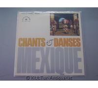 DIVERS - CHANTS ET DANSES DU MEXIQUE