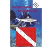 DIVERS DOWN WORD SEARCH: 100 PUZZLES CENTERED AROUND THE WORLD OF SCUBA